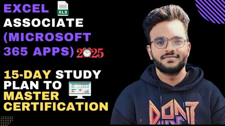 Excel Associate (Microsoft 365 Apps) Certification: Ultimate 15-Day Study Plan to Master the Exam